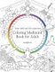 Coloring Meditation Book for Adult - Stress relief and Self-exploration; Zen, Mandala, Relaxation, Inner-reflection,...