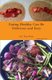 Eating Healthy Can Be Delicious and Easy (Hardcover): Iris Tina Pyne