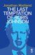 The Last Temptation of Boris Johnson (Paperback): Jonathan Maitland