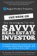 The Book on Tax Strategies for the Savvy Real Estate Investor - Powerful Techniques Anyone Can Use to Deduct More, Invest...