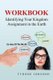 Workbook - Identifying Your Kingdom Assignment in the Earth (Paperback): Tyrone Johnson