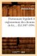 Dictionnaire Legislatif Et Reglementaire Des Chemins de Fer (Ed.1887-1894) (French, Paperback): Germain Palaa