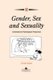 Gender, Sex and Sexuality - Contemporary Psychological Perspectives (Paperback): Gerda Siann