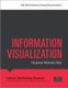Information Visualization (Paperback): Hsuanwei Michelle Chen