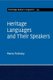 Heritage Languages and their Speakers (Paperback): Maria Polinsky