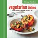 The Easy Kitchen: Vegetarian Dishes - Simple Recipes for Delicious Food Every Day (Hardcover): Ryland Peters & Small