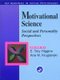 Motivational Science - Social and Personality Perspectives: Key Readings (Hardcover): E.Tory Higgins, Arie W. Kruglanski