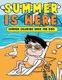 Summer Is Here - Summer Coloring Book for Kids: Summer Vacation Activity Book for Kids, Toddlers and Preschoolers with Beach...