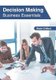 Decision Making: Business Essentials (Hardcover): Blake Clifford