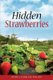 Hidden Strawberries (Paperback): Pamela Charlene Walden