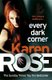 Every Dark Corner (The Cincinnati Series Book 3) (Paperback): Karen Rose