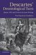 Descartes' Deontological Turn - Reason, Will, and Virtue in the Later Writings (Paperback): Noa Naaman-Zauderer