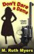 Don't Dare a Dame (Paperback): M.Ruth Myers