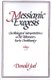 Messianic Exegesis - Christological Interpretation of the Old Test. in Early Christianity (Paperback, New edition): Donald Juel