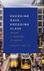 Encoding Race, Encoding Class - Indian IT Workers in Berlin (Hardcover): Sareeta Amrute