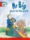Literacy Edition Storyworlds Stage 1, Fantasy World, Mr Big Goes to the Park (Paperback, Literacy Edition): 