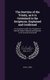 The Doctrine of the Trinity, as it is Contained in the Scriptures, Explained and Confirmed - Its Consistency With the...