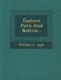 Eastern Peru and Bolivia... (Paperback): William C. Agle