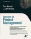 Lessons in Project Management (Paperback, 1st ed.): Jeffrey Mochal