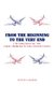 From the Beginning to the Very End - The Solution to the Drug Problem in the United States (Paperback): Arthur H. Misener