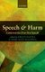 Speech and Harm - Controversies Over Free Speech (Paperback): Ishani Maitra, Mary Kate Mcgowan