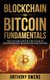 Blockchain and Bitcoin Fundamentals - The Ultimate Step By Step Guide To Understanding Blockchain and Bitcoin (Paperback):...