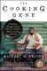 The Cooking Gene - A Journey Through African American Culinary History in the Old South (Paperback): Michael W Twitty