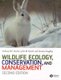 Wildlife Ecology, Conservation and Management (Paperback, 2nd Revised edition): A.R.E. Sinclair, John Fryxell, Graeme Caughley