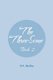 The Three-Some - Book 2 (Paperback): N.K. Beckley