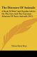 The Diseases Of Animals - A Book Of Brief And Popular Advice On The Care And The Common Ailments Of Farm Animals (1913)...