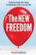 The New Freedom - Ordinary People Are Living Extraordinary Lives & So Can You! (Paperback): Rob Cubbon