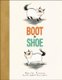 Boot & Shoe (Hardcover): Marla Frazee