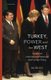 Turkey, Power and the West - Gendered International Relations and Foreign Policy (Hardcover): Ali Bilgic