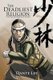 The Deadliest Religion - A Wuxia Mythology Novel (Paperback): Dante Lee