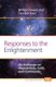 Responses to the Enlightenment - An Exchange on Foundations, Faith, and Community (Paperback): William Sweet, Hendrik Hart