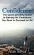 Confidence - The Quick and Dirty Guide to Gaining the Confidence You Need to Succ (Paperback): Alex Silver