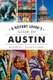 A History Lover's Guide to Austin (Paperback): Jason Weems