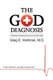 The God Diagnosis (Paperback): Greg E. Viehman
