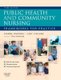 Public Health and Community Nursing - Frameworks for practice (Paperback, 3rd edition): Dianne Watkins, Judy Cousins