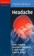 Headache (Paperback): Todd J. Schwedt, Jonathan P. Gladstone, R. Allan Purdy, David W. Dodick
