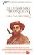 El lugar mas tranquilo (Spanish, Paperback): Jorge Navarro Perez