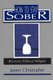 How to Stay Sober (Paperback): James Christopher