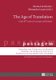 The Age of Translation - Early 20th-century Concepts and Debates (Hardcover, New edition): Maria Lin Moniz, Alexandra Lopes