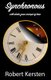 Synchronous - Will Shake Your Concept of Time (Paperback): Robert Kersten