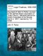 Argument of John K. Porter, Counsel for the Disfranchised Corporators of Trinity Church - Delivered Before the Select Committee...