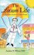 The Locum Life - A Physician's Guide to Locum Tenens (Hardcover): Andrew N. Wilner