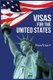 Visas for the United States - ExecVisa GreenCard USA (Paperback): Execvisa