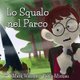 Lo Squalo nel Parco (Italian, Paperback): Pablo Michau