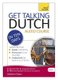 Get Talking Dutch in Ten Days Beginner Audio Course - (Audio Pack) the Essential Introduction to Speaking and Understanding...