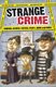 Strange Crime (Paperback): Editors Of Portable Press